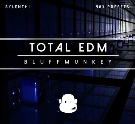 Bluffmunkey Total EDM Synth Presets